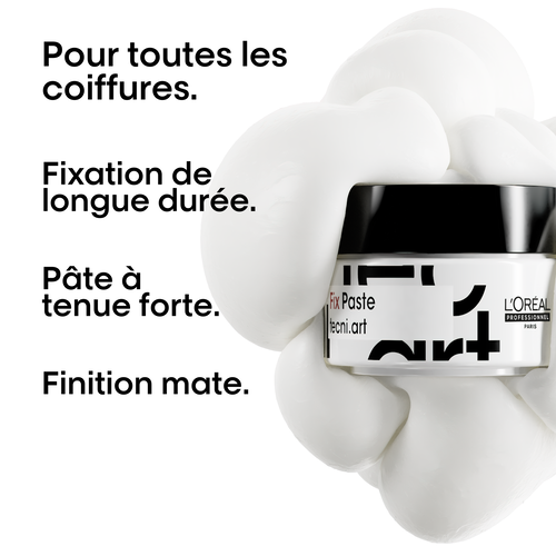 FIX PASTE - VENDREDI FOU TECNI.ART | L'Oréal Partner Shop